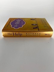 Kathryn Stockett, The Help. Signed 1st Ed. 23rd Printing HC/DJ. Beautiful!