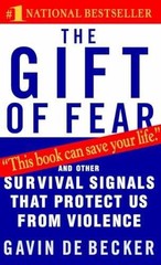 The Gift of Fear: And Other Survival – Paperback, by de Becker Gavin – Very Good