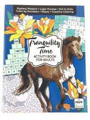 PAPP Tranquility Time Activity Book for Adults Color by Number Mazes Puzzles