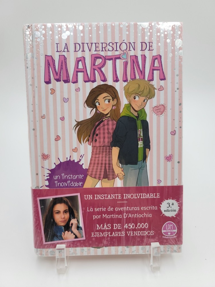 La diversión de Martina 7 – Un instante inolvidable by Martina D’Antiochia 2019