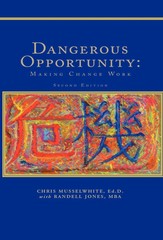 Dangerous Opportunity