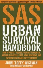 SAS Urban Survival Hand Book Terrorism Natural Disasters Home Invasion Everyday