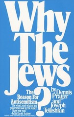 Why The Jews? The Reason for Antisemitism – paperback Prager, Dennis