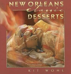 New Orleans Classic Desserts: Recipes from Favorite Restaurants – GOOD