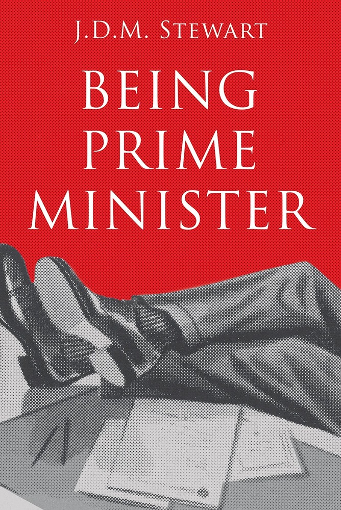 Being Prime Minister – paperback Stewart, J.D.M.