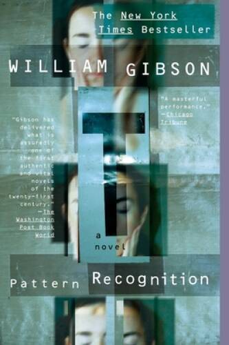 Pattern Recognition – Paperback By Gibson, William – GOOD