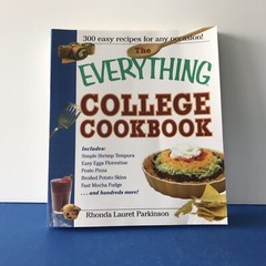 The Everything College Cookbook: 300 Hassle-Free Recipes for Any Occasion