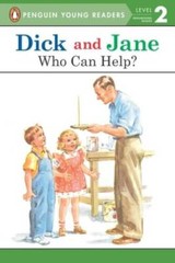 Dick and Jane: Who Can Help? – Paperback By Penguin Young Readers – VERY GOOD
