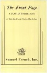 The Front Page by Hecht, Ben; MacArthur, Charles