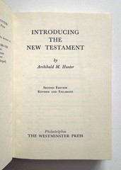 Introducing the New Testament – Archibald M. Hunter, 1957 hc, Westminster Press