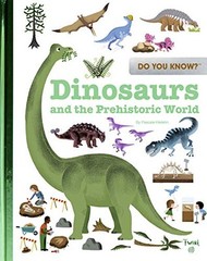 Do You Know: Dinosaurs and th – ACCEPTABLE
