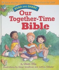 Our Together-time Bible: Read and Share (Read and Share (Tommy Nelson)) – GOOD