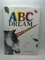 ABC Dream Kim Krans Hardcover First Edition 2016 Illustrated Children’s Book