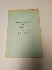 Verses Various and Serious . E.R.M. Lodge. SIGNED. Privately Published