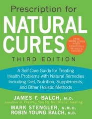 Prescription For Natural Cures (Third Edition): A Self-Care …