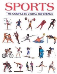 Sports: The Complete Visual Reference