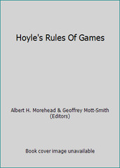 Hoyle’s Rules Of Games by Albert H. Morehead & Geoffrey Mott-Smith (Editors)