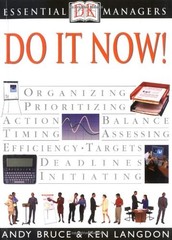 Essential Managers: Do it Now!