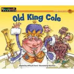 Old King Cole; Rising Readers: Nursery Rhyme Tales Levels- 160719290X, paperback