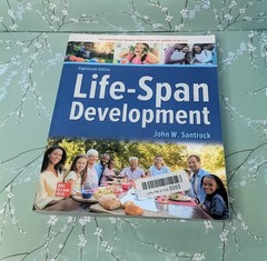 Life-Span Development 18th Edition, John W. Santrock (International Edition)
