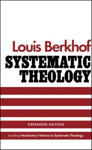 Systematic Theology by Berkhof, Louis, Brand New, Free shipping in the US