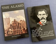 The Alamo + Doc Holliday by John Myers 2 Paperbacks Historical Bio Old West Lot