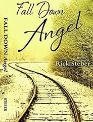 Fall Down Angel Rick Steber