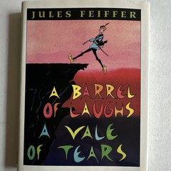 Jules Feiffer Signed First Edition Barrel of Laughs Vale of Tears Hardcover