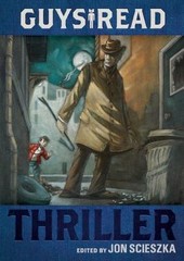 Guys Read: Thriller – paperback, Jon Scieszka, 9780061963759