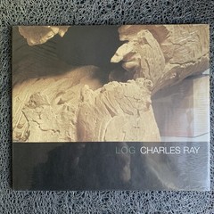 Charles Ray : Log by Charles Ray (2010, Hardcover) : NEW / Sealed