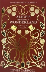 Alice’s Adventures in Wonderland & Through the Looking-Glass (Wordsworth – GOOD
