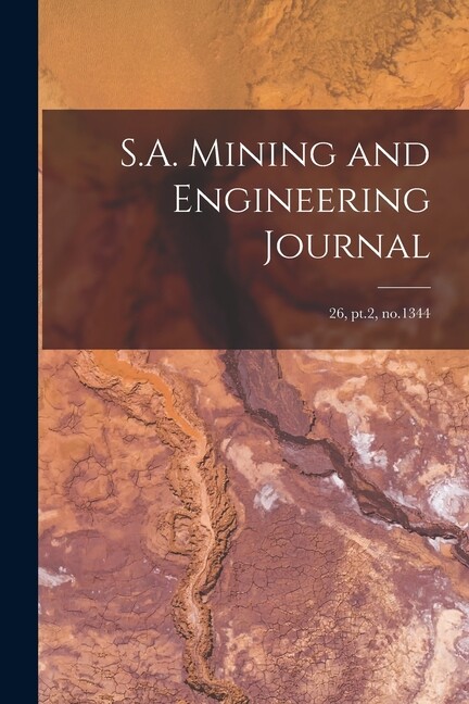 S A Mining And Engineering Journal; 26, Pt 2, No 1344