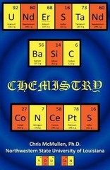 Chris McMullen Understand Basic Chemistry Concepts (Paperback)