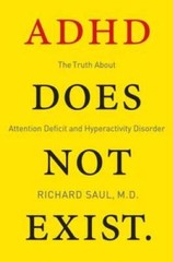 ADHD Does Not Exist: The Truth About Attention Deficit and Hyperactivity – GOOD