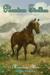 Mountain Mare (Phantom Stallion #17) – Paperback By Farley, Terri – GOOD