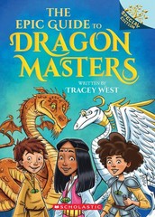 The Epic Guide to Dragon Masters: A Branches Special Edition (Dragon Masters…