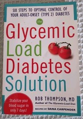 The Low Glycemic Load Diabetes Solution Paperback Book.