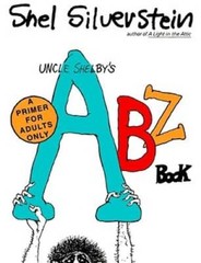 Uncle Shelby’s ABZ Book: A Primer for Adults Only – Paperback – VERY GOOD