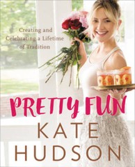 Pretty Fun: Creating and Celebrating a Lifetime of Tradition – Hardcover – GOOD