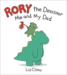 Rory the Dinosaur: Me and My Dad by Climo, Liz Hardback Book The Fast Free