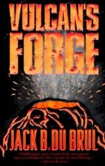 Vulcans Forge (Philip Mercer) – Mass Market Paperback By Jack Du Brul – GOOD