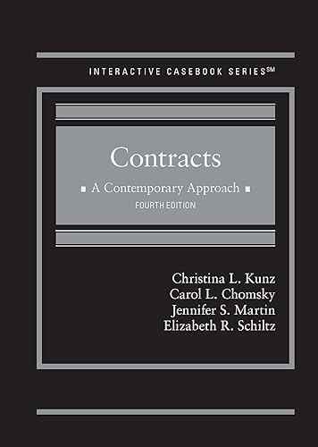 Contracts: A Contemporary Approach (Interactive Casebook Series)