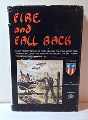 1975 “Fire and Fall Back” Casey Vincent WWII in China Burma India book