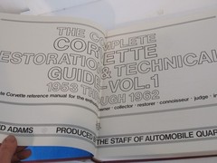 Complete Corvette Restoration and Technical Guide 1953 Through 1962 Volume 1