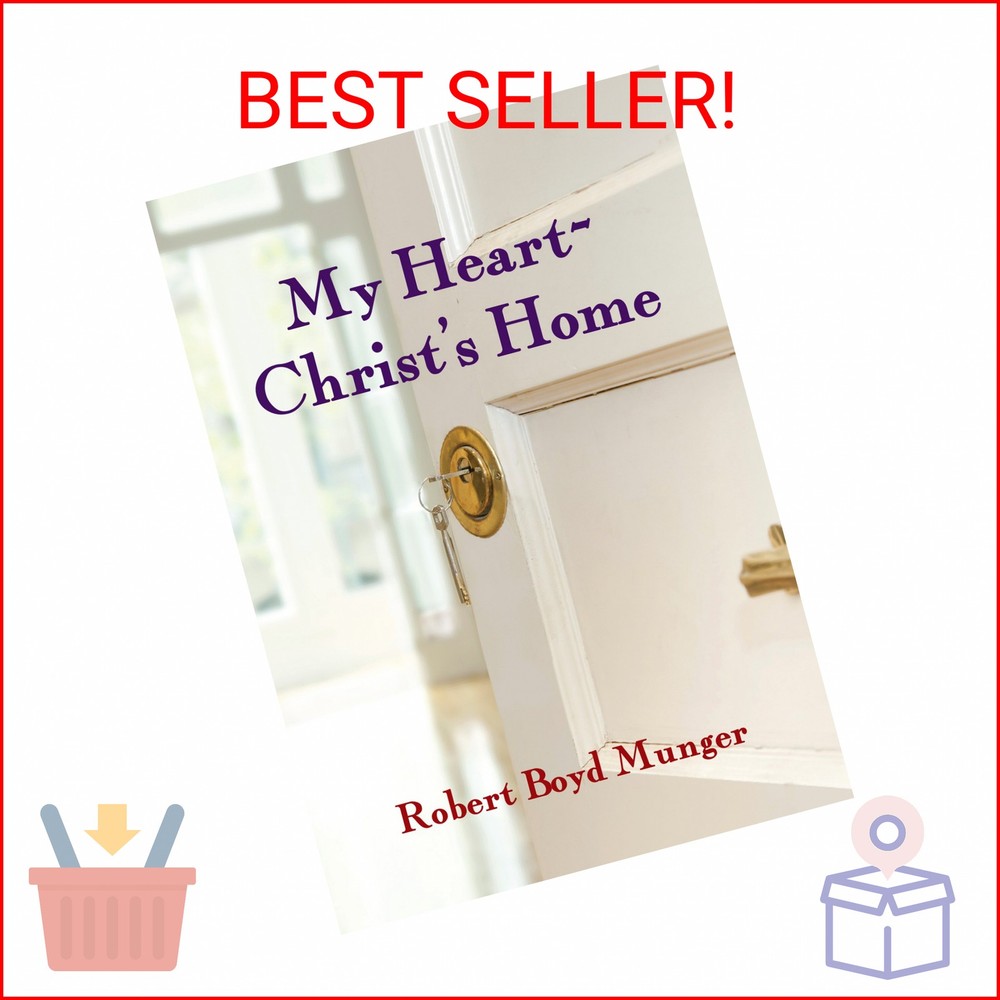 My Heart-Christ’s Home
