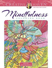 Creative Haven Mindfulness Coloring Book (Adult Coloring Books: Calm)