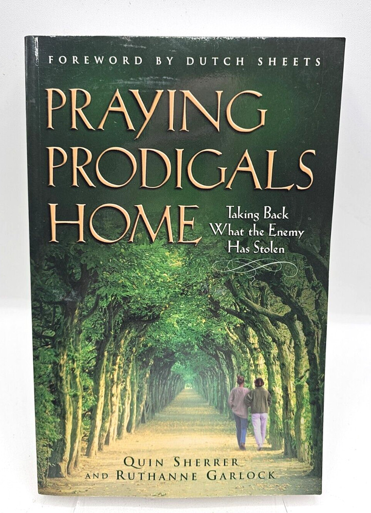Praying Prodigals Home Ruthanne Garlock Quin Sherrer 2000 PB