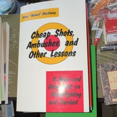 Cheap Shots Ambushes Marc ‘Animal’ MacYoung Paperback Paladin Press Martial Arts