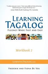 Learning Tagalog Fluency Made Fast and Easy Workbook 2 Part of a 7Book Set …