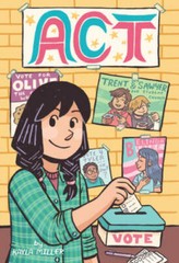 Act (graphic novel) (A Click Graphic Novel) – Paperback By Miller, Kayla – GOOD